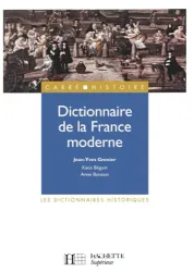 Dictionnaire de la France moderne