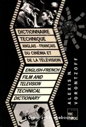 Dictionnaire technique du cinéma et de la télévision