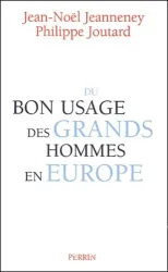 Du bon usage des grands hommes en Europe