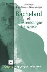 Bachelard et l'épistémologie française