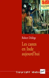 Les Castes en Inde aujourd'hui