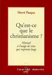 Qu'est-ce que le christianisme ?