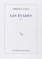 Les Evadés