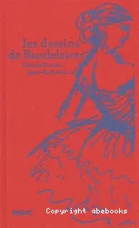 Les Dessins de Baudelaire