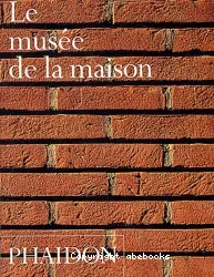 Le Musée de la maison