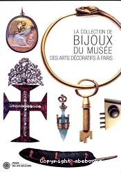 La Collection de bijoux du Musée des arts décoratifs à Paris