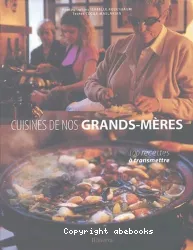 Cuisines de nos grands-mères