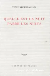 Quelle est la nuit parmi les nuit