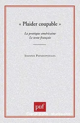 Plaider coupable, la pratique américaine