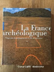 La France archéologique