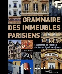 Grammaire des immeubles parisiens