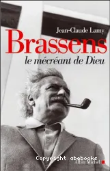 Brassens le mécréant de Dieu