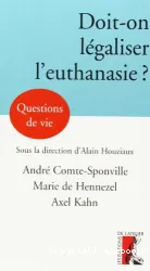 Doit-on légaliser l'euthanasie ?