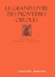 Le Grand livre des proverbes créoles