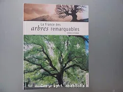 La France des arbres remarquables