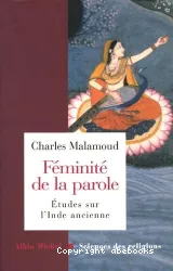 Féminité de la parole dans l'Inde ancienne