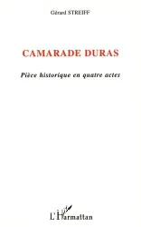 Camarade Duras