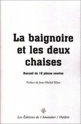 La Baignoire et les deux chaises