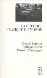 La Culture, pratique du monde