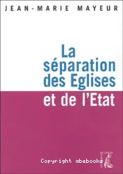 La Séparation des Eglises et de l'Etat