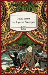 Le Superbe Orénoque