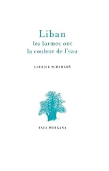 Liban, les larmes ont la couleur de l'eau