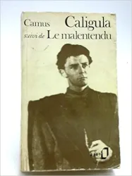 Caligula ; Le Malentendu