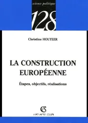 La Construction européenne