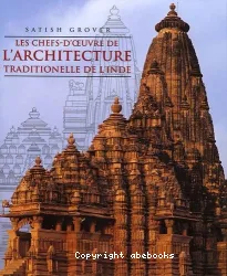 Les Chefs-d'oeuvre de l'architecture traditionnelle de l'Inde