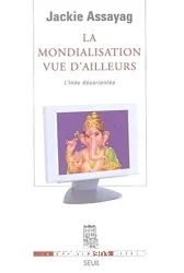 La Mondialisation vue d'ailleurs