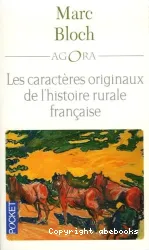 Les Caractères originaux de l'histoire rurale française