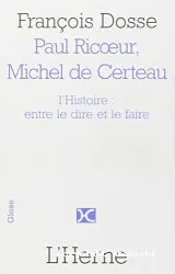 Paul Ricoeur et Michel de Certeau