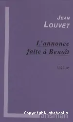 L'Annonce faite à Benoît