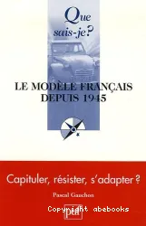 Le Modèle français depuis 1945