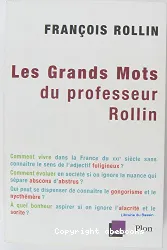 Les Grands mots du professeur Rollin