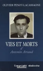 Vies et morts d'Antonin Artaud