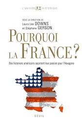 Pourquoi la France ?