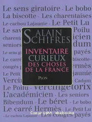 Inventaire curieux des choses de la France