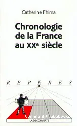 Chronologie de la France au XXe siècle