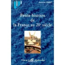 Petite histoire de la France au 20e siècle