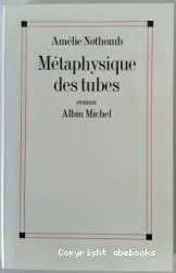 Métaphysique des tubes