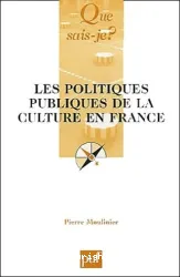 Les Politiques publiques de la culture en France