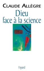 Dieu face à la science