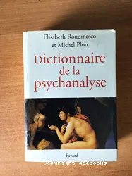 Dictionnaire de la psychanalyse