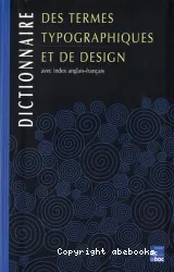 Dictionnaire des termes typographiques et de design