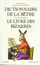 Dictionnaire de la bêtise et des erreurs de jugement