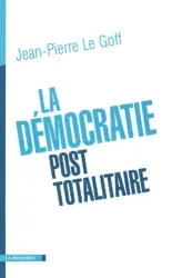 La Démocratie post-totalitaire