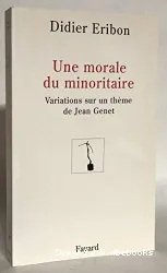 Une morale du minoritaire