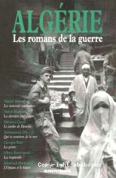 Algérie, les romans de la guerre