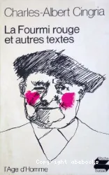 La Fourmi rouge et autres textes